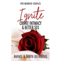 Ignite: Create Intimacy & Better Sex - Paperback
