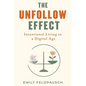 The Unfollow Effect - Paperback