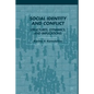 Social Identity and Conflict: Structures, Dynamics, and Implications - Paperback