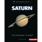 Saturn: The Ringed Planet - Library Binding
