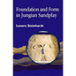 Foundation and Form in Jungian Sandplay - Paperback