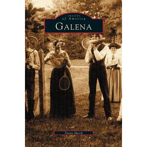 Galena, Illinois - Hardcover