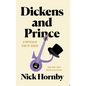 Dickens and Prince: A Particular Kind of Genius - Library Binding