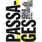 Passages: Transitional Spaces for the 21st-Century City, Espaces de Transition Pour La Ville Du 21e Siècle - Paperback