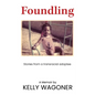 Foundling: Stories from a transracial adoptee - Paperback