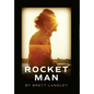 Rocket Man - Hardcover
