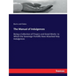 The Manual of Indulgences: Being a Collection of Prayers and Good Works to Which the Sovereign Pontiffs Have Attached Holy Indulgences - Paperback