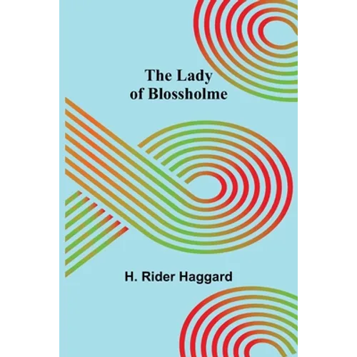 The Lady of Blossholme - Paperback