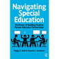 Navigating Special Education: The Power of Building Positive Parent-Educator Partnerships - Paperback