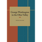 George Washington in the Ohio Valley - Paperback