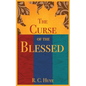 The Curse of the Blessed - Paperback