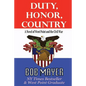Duty, Honor, Country a Novel of West Point and the Civil War - Paperback