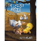 The Chicken Froze His Little Toes - Paperback