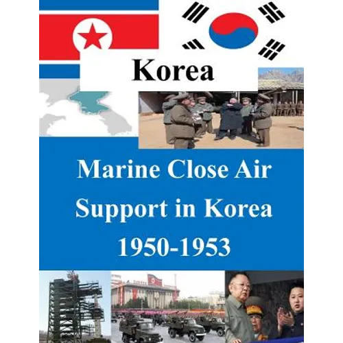 Marine Close Air Support in Korea 1950-1953 - Paperback