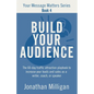 Build Your Audience - Paperback
