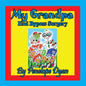 My Grandpa Had Bypass Surgery - Paperback