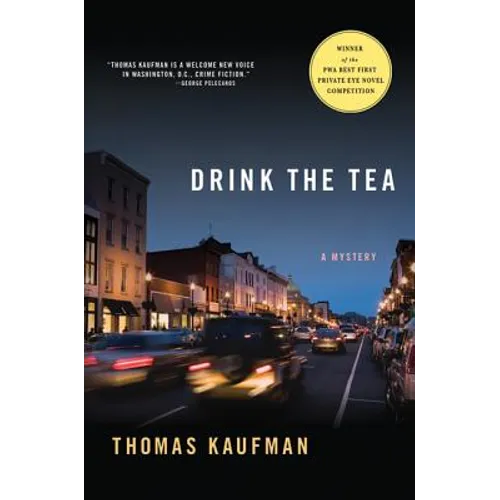 Drink the Tea: A Mystery - Hardcover