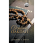 Devotions from Oakdale: Daily Devotions with inspiration and Motivation While bringing Honor and Glory to The ONE Jesus Christ - Hardcover