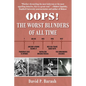Oops!: The Worst Blunders of All Time - Hardcover