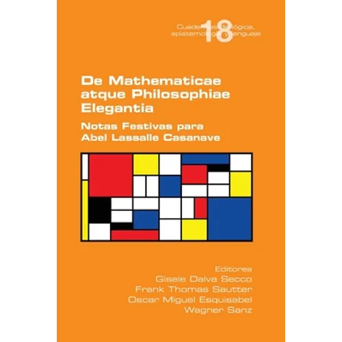 De Mathematicae atque Philosophiae Elegantia. Notas Festivas para Abel Lassalle Casanave - Paperback