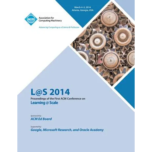 L@s 14 Proceedings of First ACM Conference on Learning @ Scale - Paperback