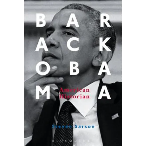 Barack Obama: American Historian - Paperback