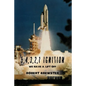 5, 4, 3, 2, 1 Ignition: We Have a Lift Off - Paperback