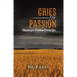 Cries for Passion: Memoir of a Canadian Prairie Girl - Paperback