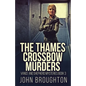 The Thames Crossbow Murders - Paperback