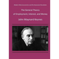 The General Theory of Employment, Interest, and Money: Modern Macroeconomics and the Keynesian Revolution - Paperback