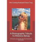 A Photographic Tribute To Mistress Benay: A Pictorial Look At The Life Of A Preeminent Dominatrix - Paperback