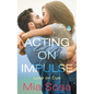 Acting on Impulse - Paperback
