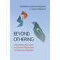 Beyond Othering: A Gandhian Approach to Conflict Resolution in India and Pakistan - Hardcover