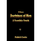 The Doctrines of Men - A Terrible Truth - Paperback