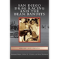 San Diego Drag Racing and the Bean Bandits - Hardcover