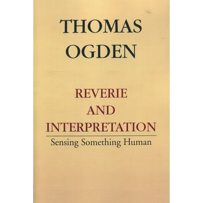 Reverie and Interpretation - Paperback