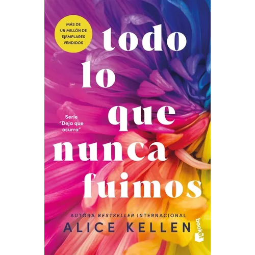 Todo Lo Que Nunca Fuimos / All That We Never Were (Spanish Edition) - Paperback