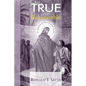 True and Reasonable: In Defense of the Christian Faith - Hardcover