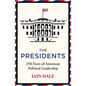 The Presidents: 250 Years of American Political Leadership - Hardcover
