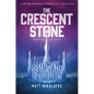 The Crescent Stone - Paperback