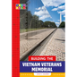 Building the Vietnam Veterans Memorial - Paperback