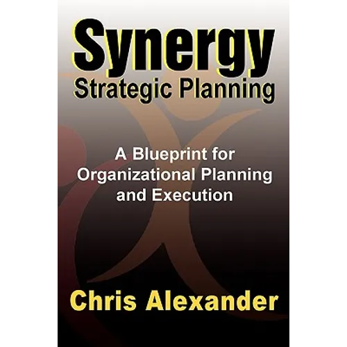 Synergy Strategic Planning - Paperback