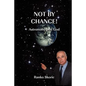 Not By Chance! - Paperback