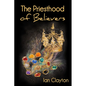 The Priesthood of Believers - Paperback