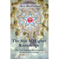 The Star of Higher Knowledge: The Five Guiding Mysteries of Esoteric Christianity - Paperback