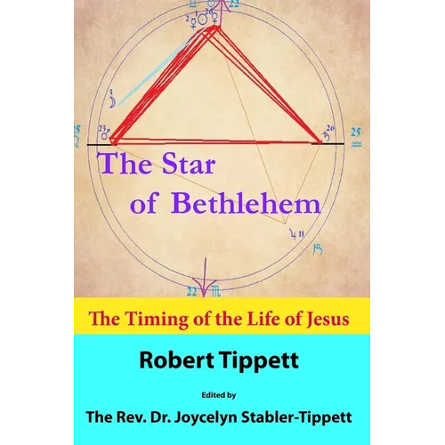 The Star of Bethlehem: The Timing of the Life of Jesus - Paperback