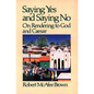 Saying Yes and Saying No on Rendering to God and Caesar - Paperback