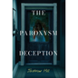 The Paroxysm Deception - Hardcover