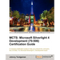 McTs: Microsoft Silverlight 4 Development (70-506) Certification Guide - Paperback