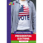 Understanding Presidential Elections - Library Binding